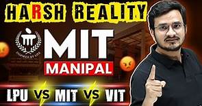 Manipal Institute of Technology 🔥 MIT vs VIT vs LPU !! 😱🧐