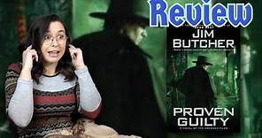 Proven Guilty [SPOILER] Review | The Dresden Files By Jim Butcher