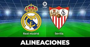 Alineación OFICIAL del Real Madrid hoy contra el Sevilla en el partido de Liga