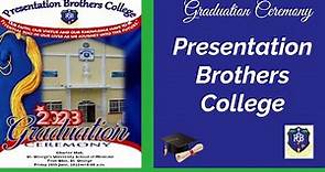 Presentation Brothers College (PBC) Graduation 2023