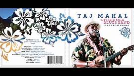 Taj Mahal & The Hula Blues Band: Live from Kauai New Hula Blues