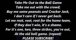 TAKE ME OUT To The BALL GAME Lyrics Words text Baseball 7th inning Sing along song