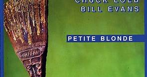 Petite Blonde - Victor Bailey, Dennis Chambers, Mitch Forman, Chuck Loeb, Bill Evans - Petite Blonde