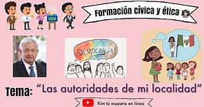 Las autoridades de mi localidad👩‍💼👨‍💼|La democracia