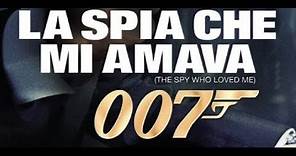 Agente 007 - La spia che mi amava