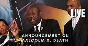 LIVE: Civil rights attorney Ben Crump to reveal new evidence about the death of Malcolm X