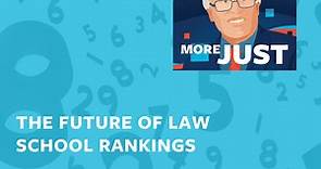 The Future of Law School Rankings