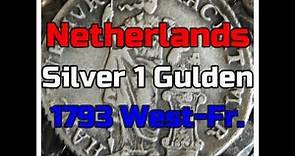 🆗Silver 1 Gulden (Guilder) 1793 : Netherlands - West Friesland