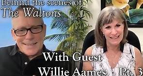 The Waltons - Willie Aames Interview Part 3 - Behind the Scenes with Judy Norton