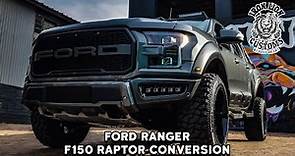 Ford Ranger F150 Raptor conversion build by Iron Lion Customs
