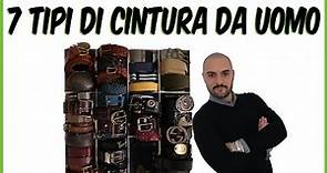 7 Tipi di Cintura da UOMO || Che Stile by Andrea Cimatti