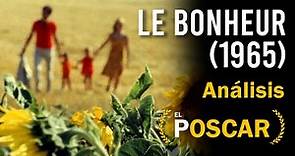 Le Bonheur (1965) - Análisis y reseña