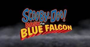 Scooby-Doo! Mask of the Blue Falcon (2012) - Home Video Trailer