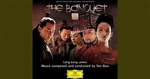 Tan Dun: The Banquet - 19. The Banquet (Theme Music)
