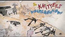 The Knitters - Poor Little Critter On the Road (Full Album Stream)