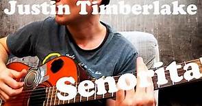 Justin Timberlake - Senorita (chords) lll How to play