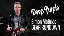 Simon McBride (DEEP PURPLE) - Gear Rundown