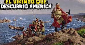 ¿Quién fue Leif Eriksson? - El Vikingo que Descubrió América - Mira la Historia