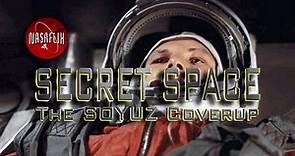 NASAFLIX - SECRET SPACE: SOYUZ Cover-up - MOVIE