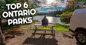 Top 6 Ontario Provincial Parks