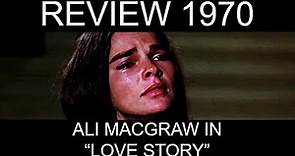 Best Actress 1970, Part 5: Ali MacGraw in "Love Story"