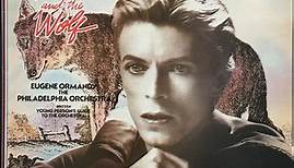 David Bowie Narrates Prokofiev / Eugene Ormandy, The Philadelphia Orchestra - Britten - Peter And The Wolf / Young Person's Guide To The Orchestra