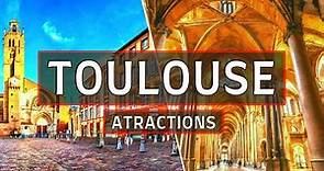 Toulouse Travel Guide : the Top 10 BEST Things To Do In TOULOUSE, France