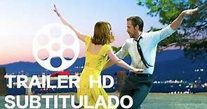 La La Land | Official Trailer [HD] | Subtitulado por Somos Cinéfilos