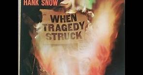 Hank Snow "When Tragedy Struck" complete vinyl Lp