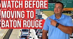 Things You Need To Know Before Moving To Baton Rouge Louisiana