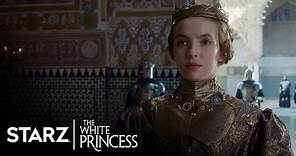 The White Princess | Season 1, Episode 6 Clip: Spain | STARZ
