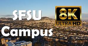 San Francisco State University | SFSU | 8K Campus Drone Tour