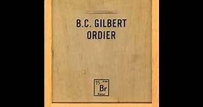 Bruce Gilbert - Ordier II