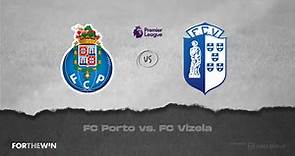 How to Watch FC Vizela vs. FC Porto: Live Stream, TV Channel, Start Time