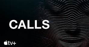 Calls — Trailer oficial | Apple TV+