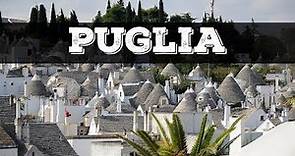 Top 10 cosa vedere in Puglia