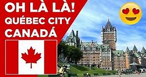 ¡Conoce Québec City! La ciudad amurallada - Conociendo Canadá