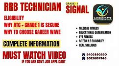 RRB TECHNICIAN GRADE 1 SIGNAL | REAL SYLLABUS | EDUCATIONAL QUALIFICATION ELIGIBILITY | CAREER WAVE