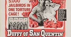 DUFFY OF SAN QUENTIN (1954) de Walter Doniger con Louis Hayward, Joanne Dru, Paul Kelly, Maureen O'Sullivan, George Macready por Garufa