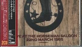 Rick Danko & Richard Manuel - Live At The Horseman Saloon, 22nd March 1985