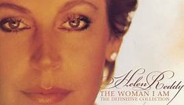Helen Reddy - The Woman I Am: The Definitive Collection