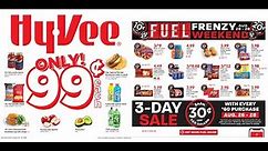 Hy-Vee Weekly Sale Ad Flyer 08.24.2022-08.30.2022 Fuel Frenzy Weekend & 99¢ Deals Stockup Price Prep