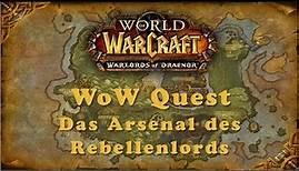WoW Quest: Das Arsenal des Rebellenlords