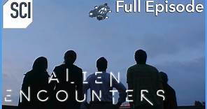 If Aliens Ever Arrived on Earth | Alien Encounters (Full Episode)