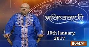 Bhavishyavani: Horoscope for 10th January, 2017 - India TV