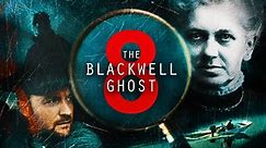 The Blackwell Ghost 8