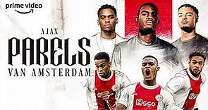 AJAX: Parels van Amsterdam | Official trailer 🎥​🎞️​