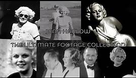 Jean Harlow - THE ULTIMATE FOOTAGE COLLECTION