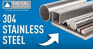 Grade Guide: AISI 304 Stainless Steel | Metal Supermarkets