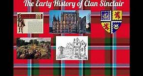 The Early History of Clan Sinclair